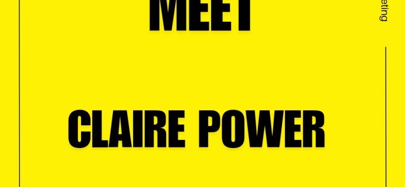 MEET Claire Power